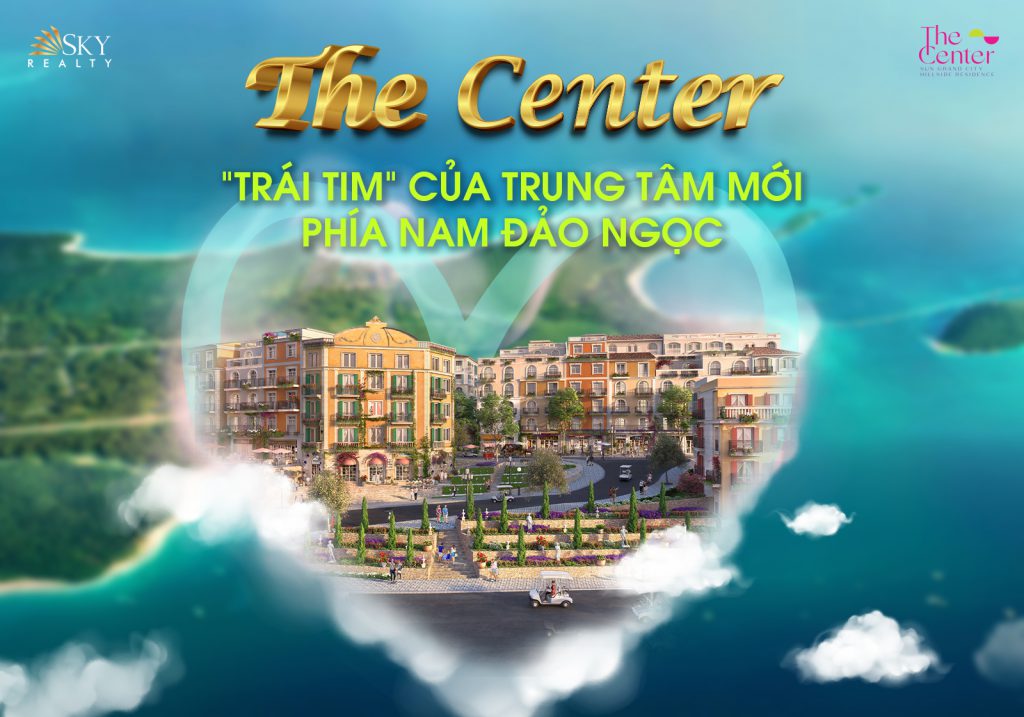 The Center - trung tâm Nam đảo